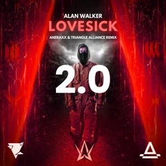 Alan Walker - Lovesick (Aneraxx & Alvin Mo Remix 2.0)