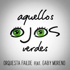 Aquellos Ojos Verdes (feat. Gaby Moreno)