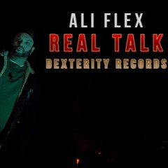 ALI FLEX - REAL TALK