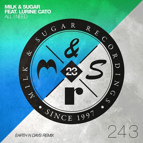 Stream Milk & Sugar - All I Need (Is Believe)(Earth n Days Remix Radio Edit)  by Milk & Sugar | Listen online for free on SoundCloud