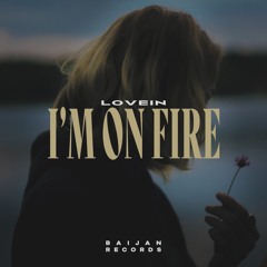 LOVEIN - I`m on Fire