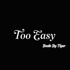 Too Easy Instrumental
