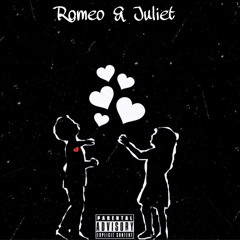 Romeo & Juliet
