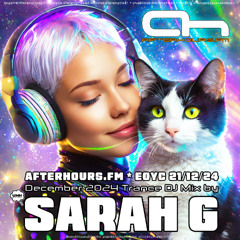 SARAH G ❄️ EOYC 21/12/24 ❄️ AHFM ❄️ Trance * Uplifting Trance * Full-On * Tech Trance * Hard Trance