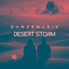 DANZEMUSIK - DESERT STORM a1