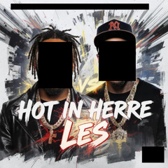 Hot In Herre + Les by Childish Gambino (tiktok remix)