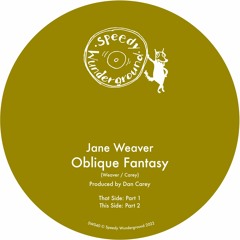 SW040 // Jane Weaver - Oblique Fantasy