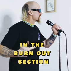 Burn Out Section (Hilltop Hoods - Nosebleed Section REMIX)