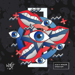 Wh0 & Mercer - Stronger [Wh0 Plays]