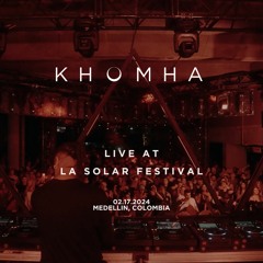 KhoMha Live @ La Solar 2024