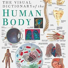 [Access] PDF 📘 Eyewitness Visual Dictionaries: The Visual Dictionary of the Human Bo