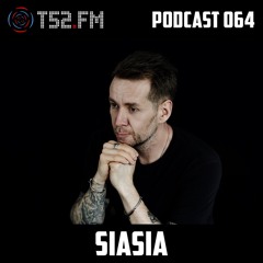 T52.FM Podcast 064 - Siasia