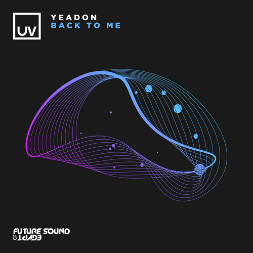 Yeadon - Back To Me [UV]