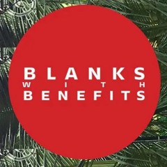 @ :// Blanks with Benefits '23