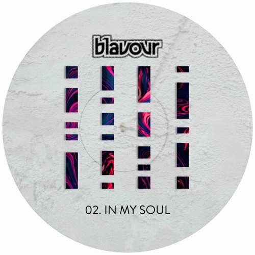 Blavour - In My Soul