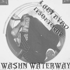 ITSOKTOCRY - WASH'N WATERWAY [FREESTYLE] (prod. LARY BYRD)