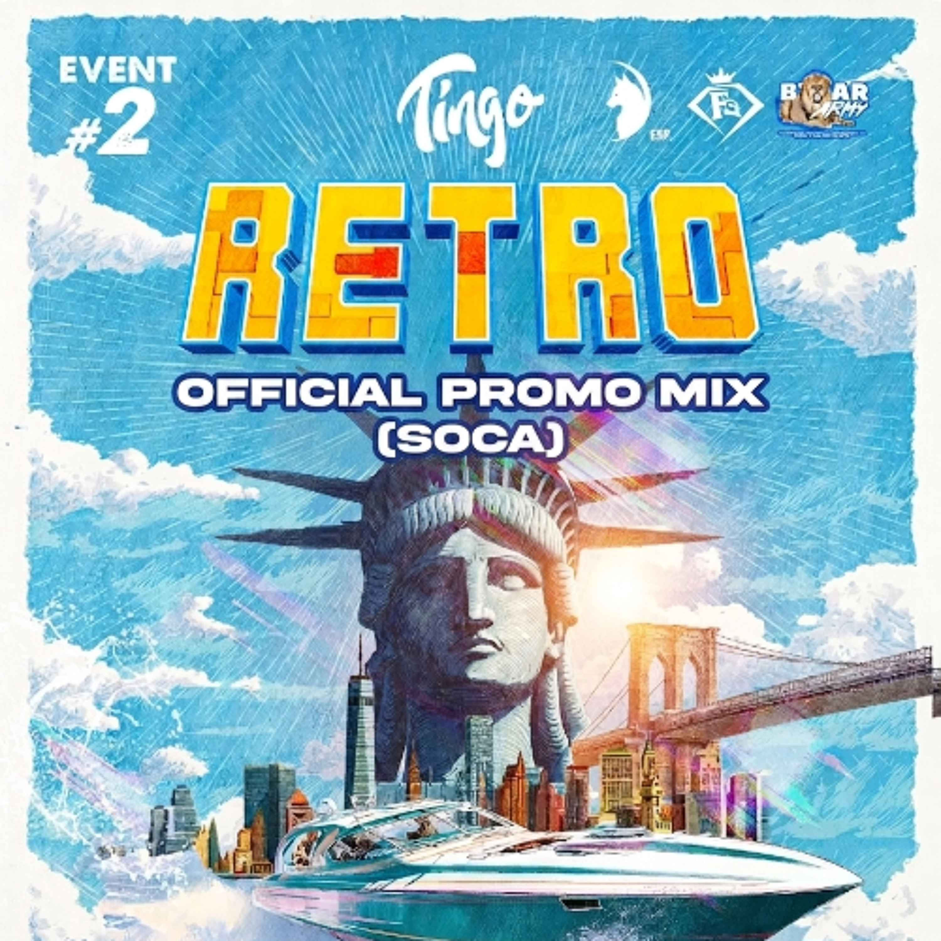 🕹️🐺🎖️ TINGO RETRO PROMO MIX (SOCA) (tingoretro26.eventbrite.com) 🕹️🐺🎖️ episode artwork