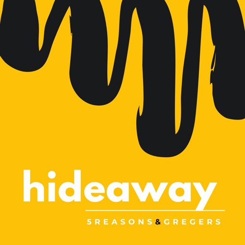 Hideaway (feat. Gregers)