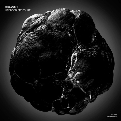 Hideyoshi EP - Licensed Pressure (Eclipse Recordings)