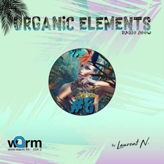 Laurent N. Organic Elements #6