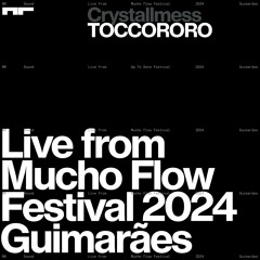 TOCCORORO Live From Mucho Flow Festival 2024 Guimarães