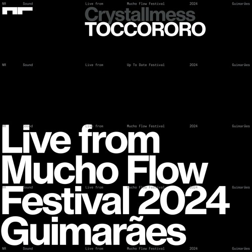 TOCCORORO Live From Mucho Flow Festival 2024 Guimarães