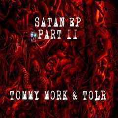 TOLR - Fuck Off, Satan Is Here (STNPRT02)