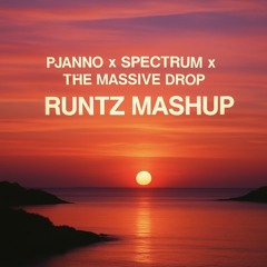 Pjanno x Spectrum x The Massive Drop (Runtz Techno Mashup)