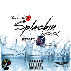 Splashin Remix (Hosted By DJ Leekdrumma)
