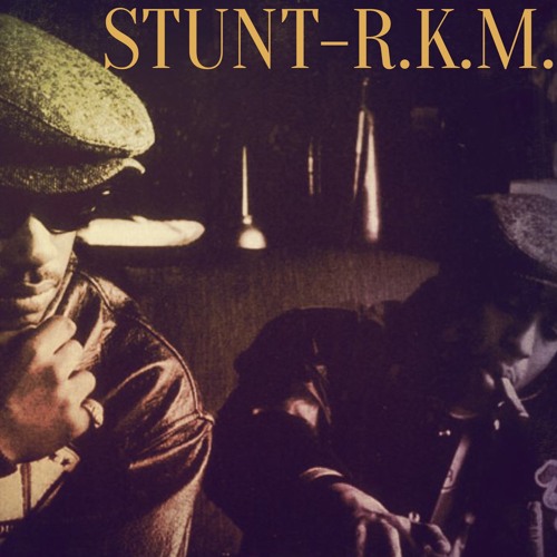 STUNT-R.K.M. - RETURN OF THE KOOL