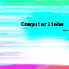 Computerliebe (Kraftwerk Cover)