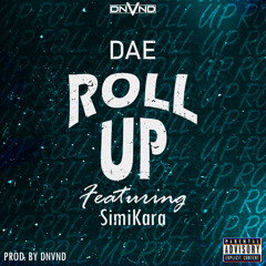 Roll Up (Prod. By DNVND)