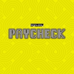 Paycheck (When the Fun Stops, Stop) [radio Edit]