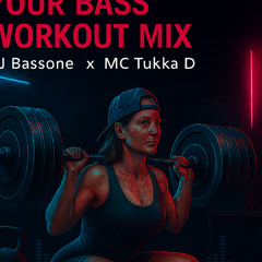 Bassone & Tukka D Workout MiniMix (free download to your phone)