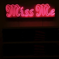 MissMe (prod.longboystyle x xojxhann)