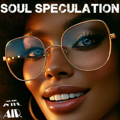 SOUL SPECULATION