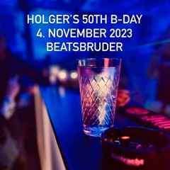 Beatsbruder @ Beatsbruder B-DAY (50th Anniversary)