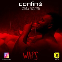 Waps - Confiné Koma Gouyad 2020