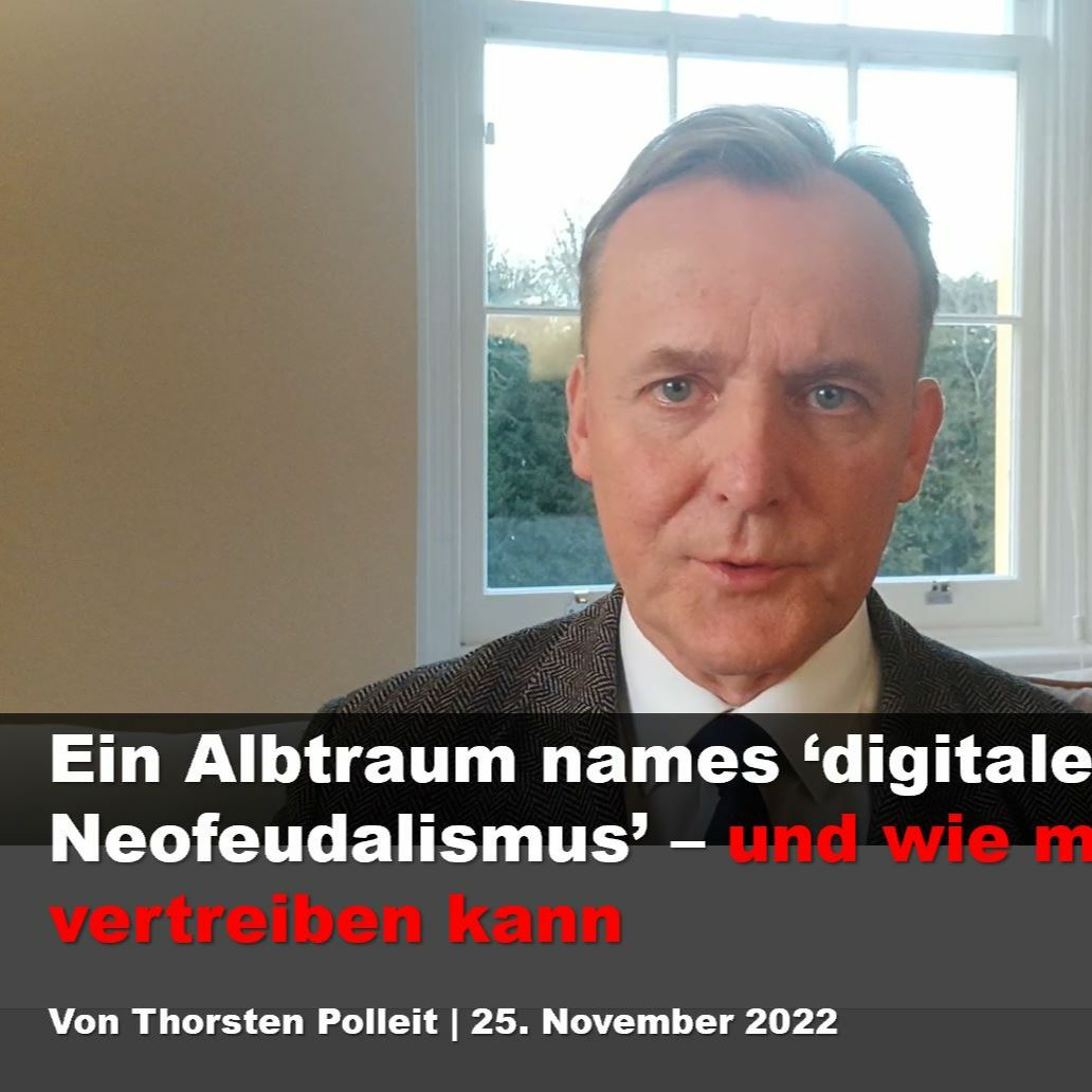 Ein Albtraum namens 'digitaler Neofeudalismus' - und wie man ihn vertreiben kann