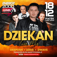 Energy 2000 (Katowice) - DJ DZIEKAN LIVE STREAM [YT LIVE] (18.12.2020) up by PRAWY - seciki.pl