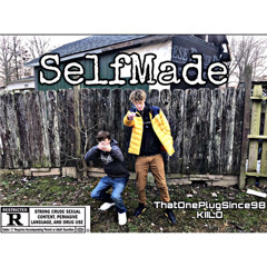 Self Made(ft. KIILO)