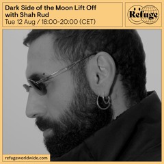 Dark Side of the Moon Lift Off - Shah Rud - 12 Aug 2025
