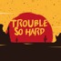 Le Pedre,DJs From Mars,Mildenhaus - Trouble So Hard ($KAPE Remix)
