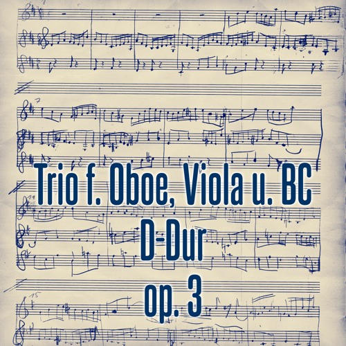 Trio for Oboe, Viola and BC D major (D-Dur) op. 3