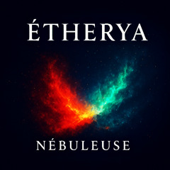 Etherya - Nébuleuse ( Original mix )