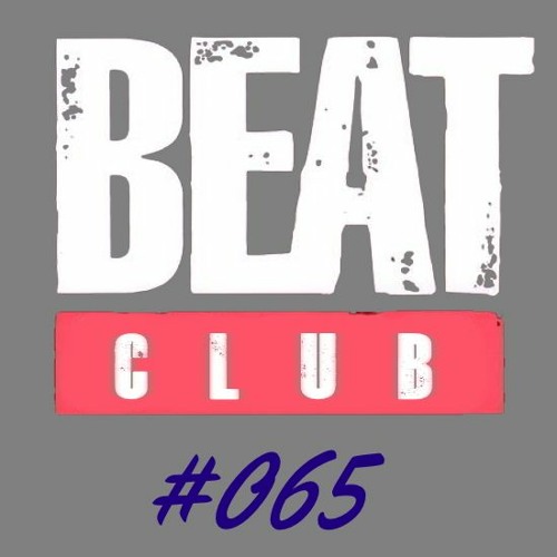 Beat Club Radio - Episode #065