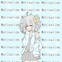 Motivation