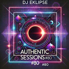 AS80 - Authentic Sessions #80 - 3 Hour Megamix of the last 10 Sets - Going in Deep!!