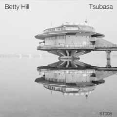 Betty Hill - Tsubasa EP (Previews)