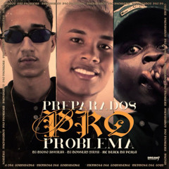 MC BLACK DA PENHA - PREPARADOS PRO PROBLEMA